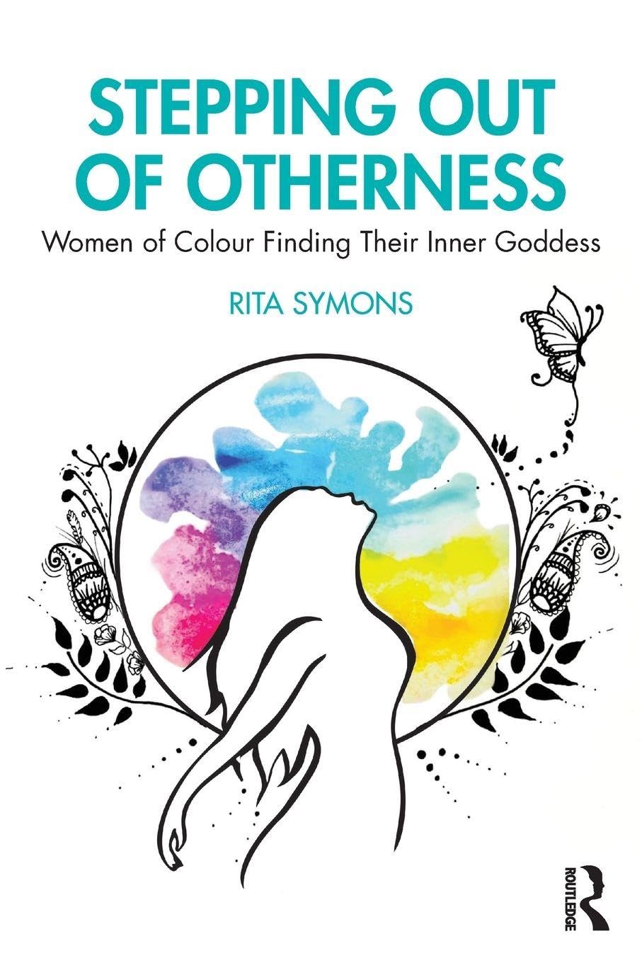 Stepping Out of Otherness by Rita Symons PAPERBACK 9781032487502