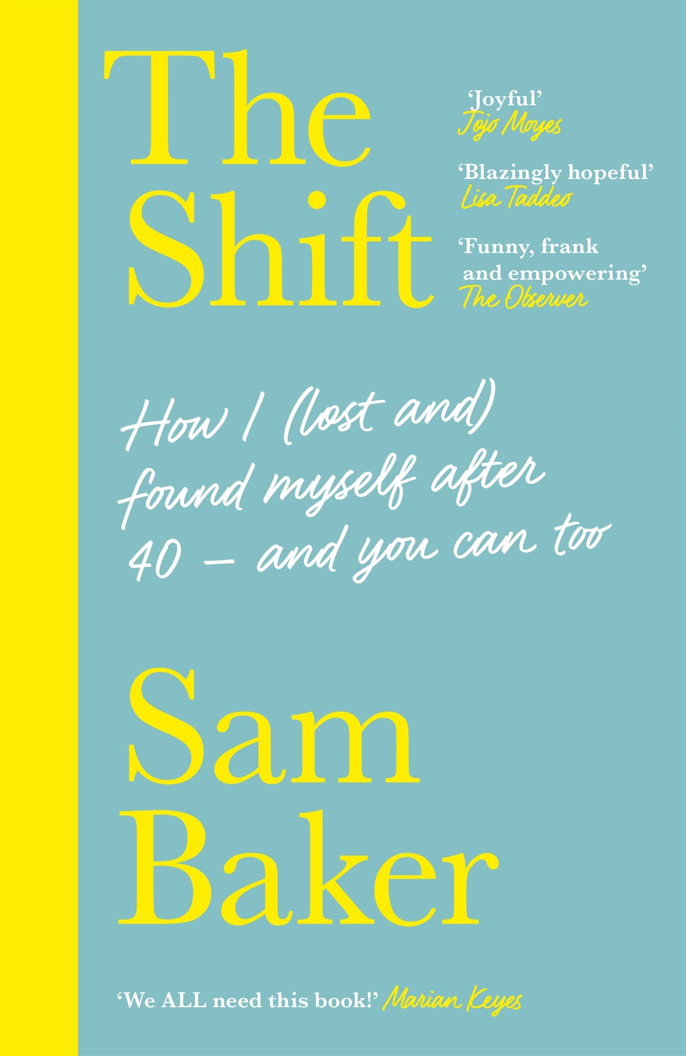 The Shift JOIN THE MENOPAUSE REVOLUTION by Sam Baker (Paperback Book)