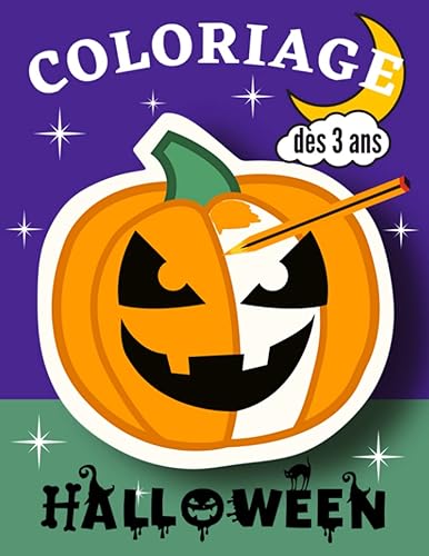 Coloriage Halloween Enfant Dès 3ans: mon gros livre de coloriage halloween pour enfants dès 4 ans-3 ans, dessins au gros contour pour les tout petits, avec modèle en couleur