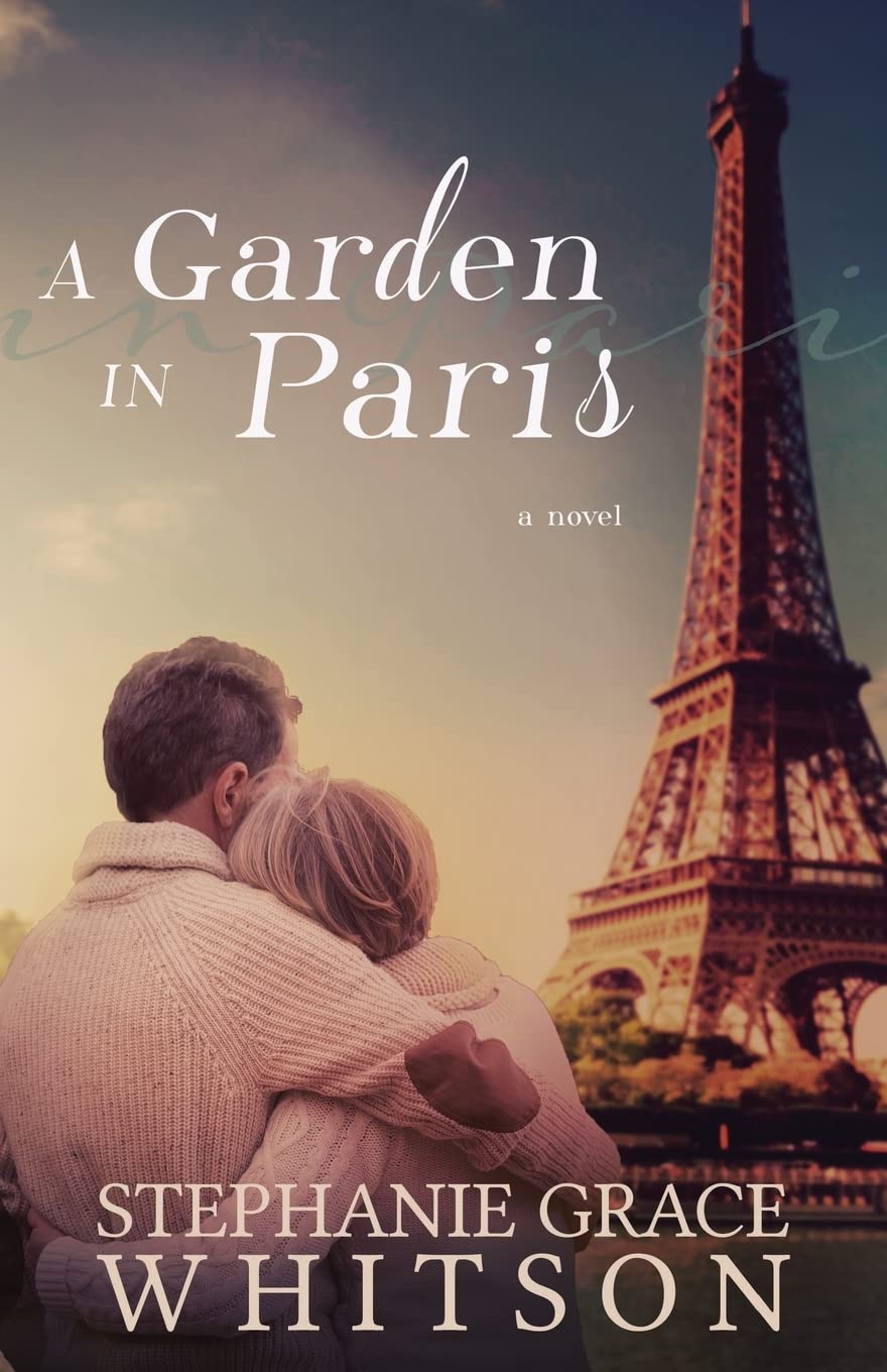 A Garden in Paris Paperback – April 4, 2017