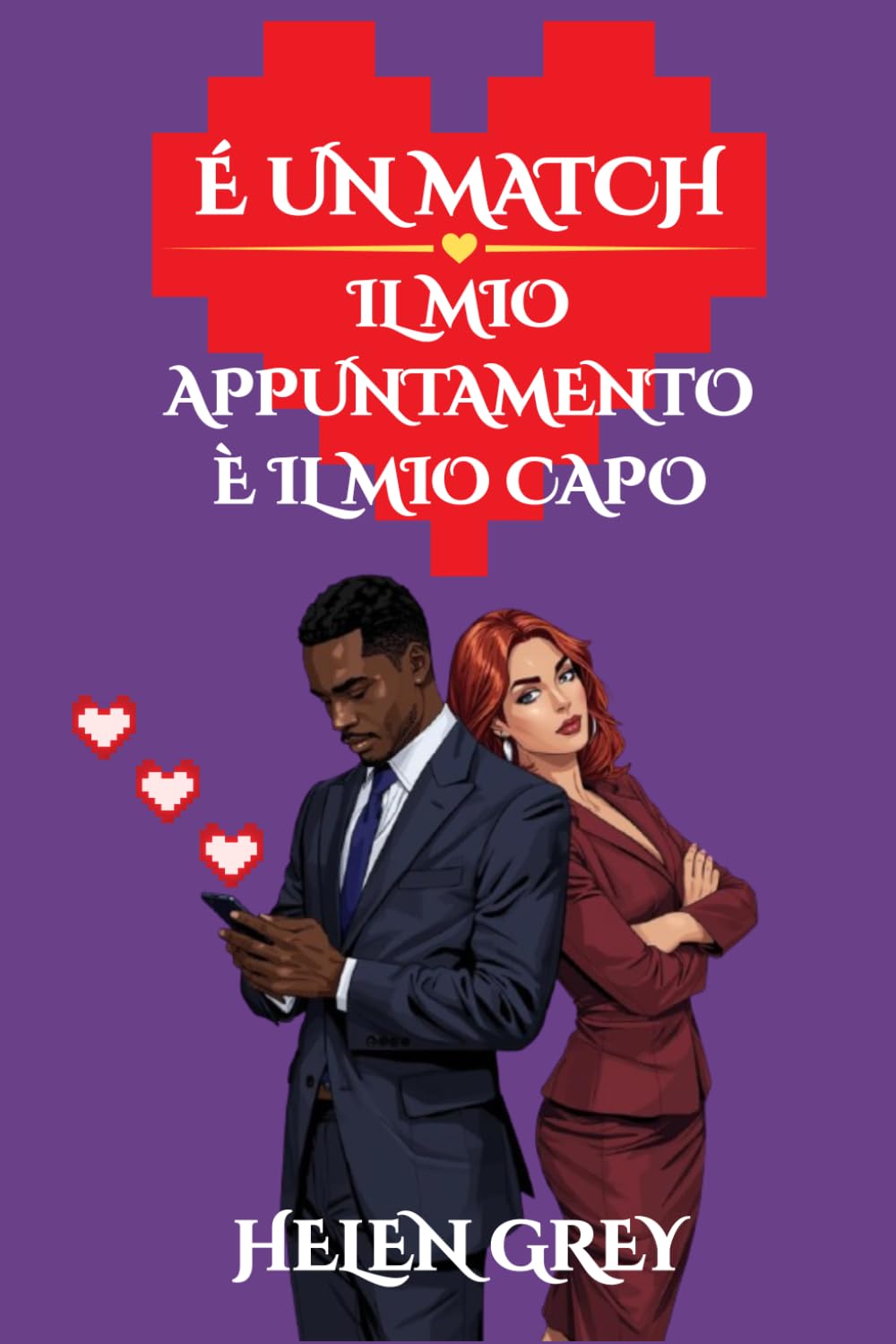 È un match. Il mio appuntamento è il mio capo: Romanzo Erótico Romantico con Spicy