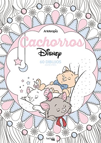 Arteterapia Cachorros Disney (Hachette Heroes - Disney - Arteterapia)