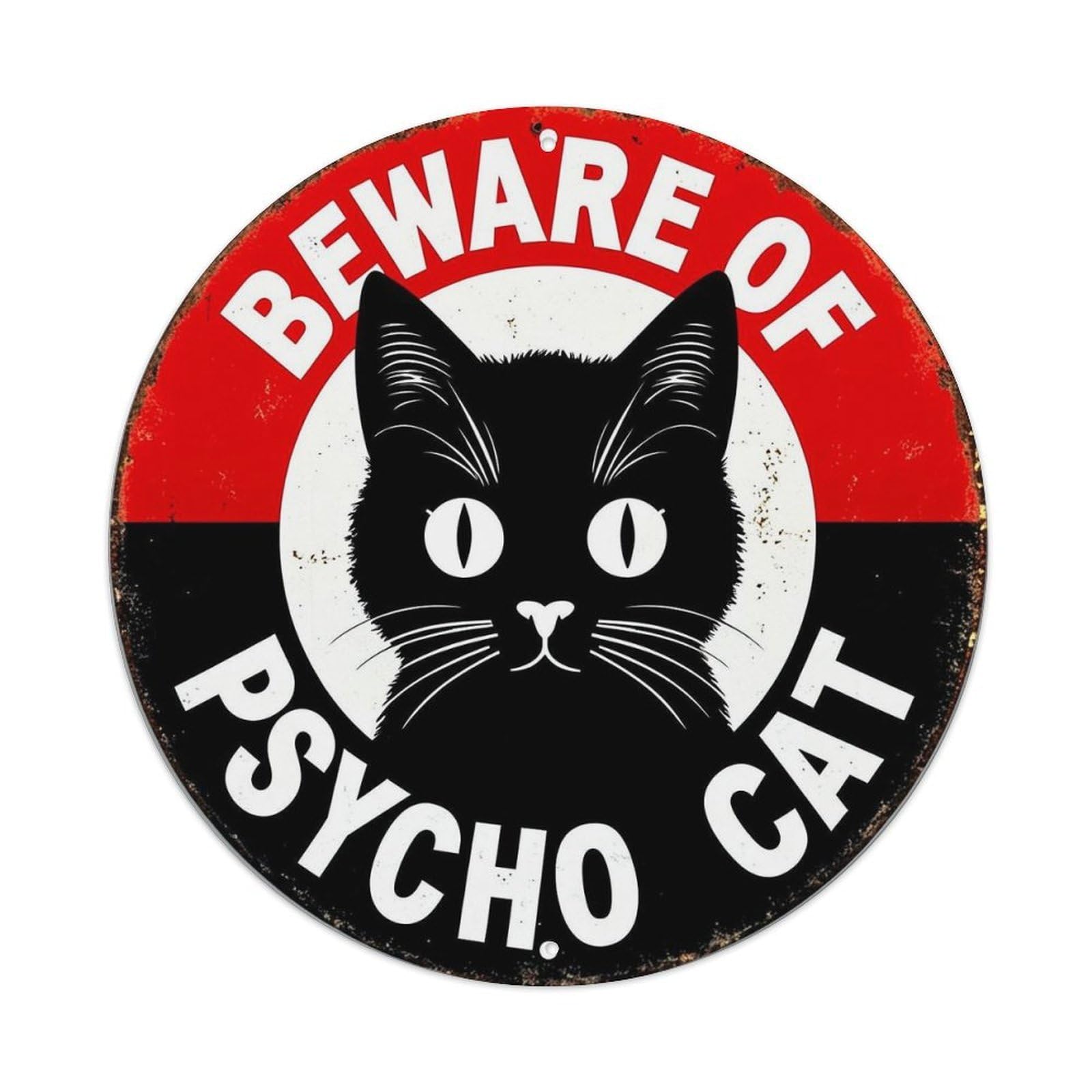 Beware Of Psycho Cat Metal Tin Sign Plaque