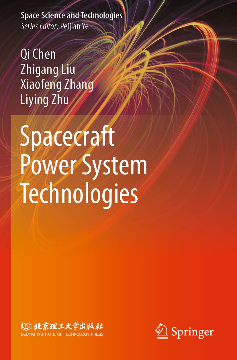 Spacecraft Power System Technologies (Space Science and Technologies) Paperback – Import, 16 August 2021
