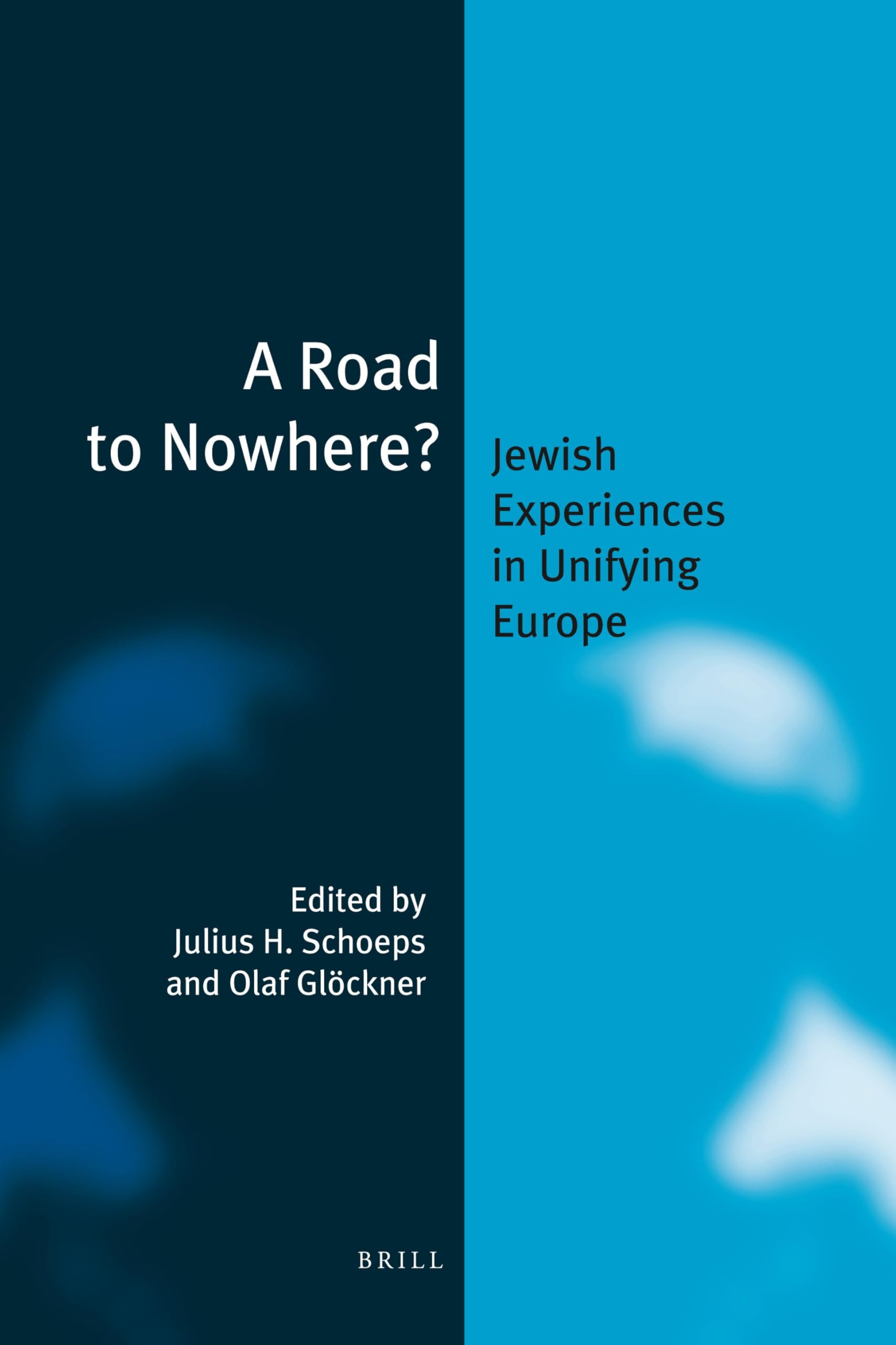 A Road to Nowhere? (paperback): Jewish Experiences in Unifying Europe: 17 (Jewish Identities in a Changing World, 17)