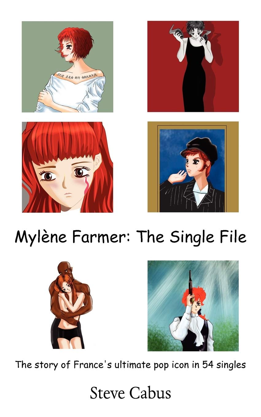 Mylène Farmer: The Single File