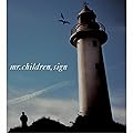 Sign/Mr.Children