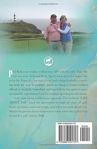 Life Above Par: A Collection of Adventures and Tales from one man's Lifetime of Golf