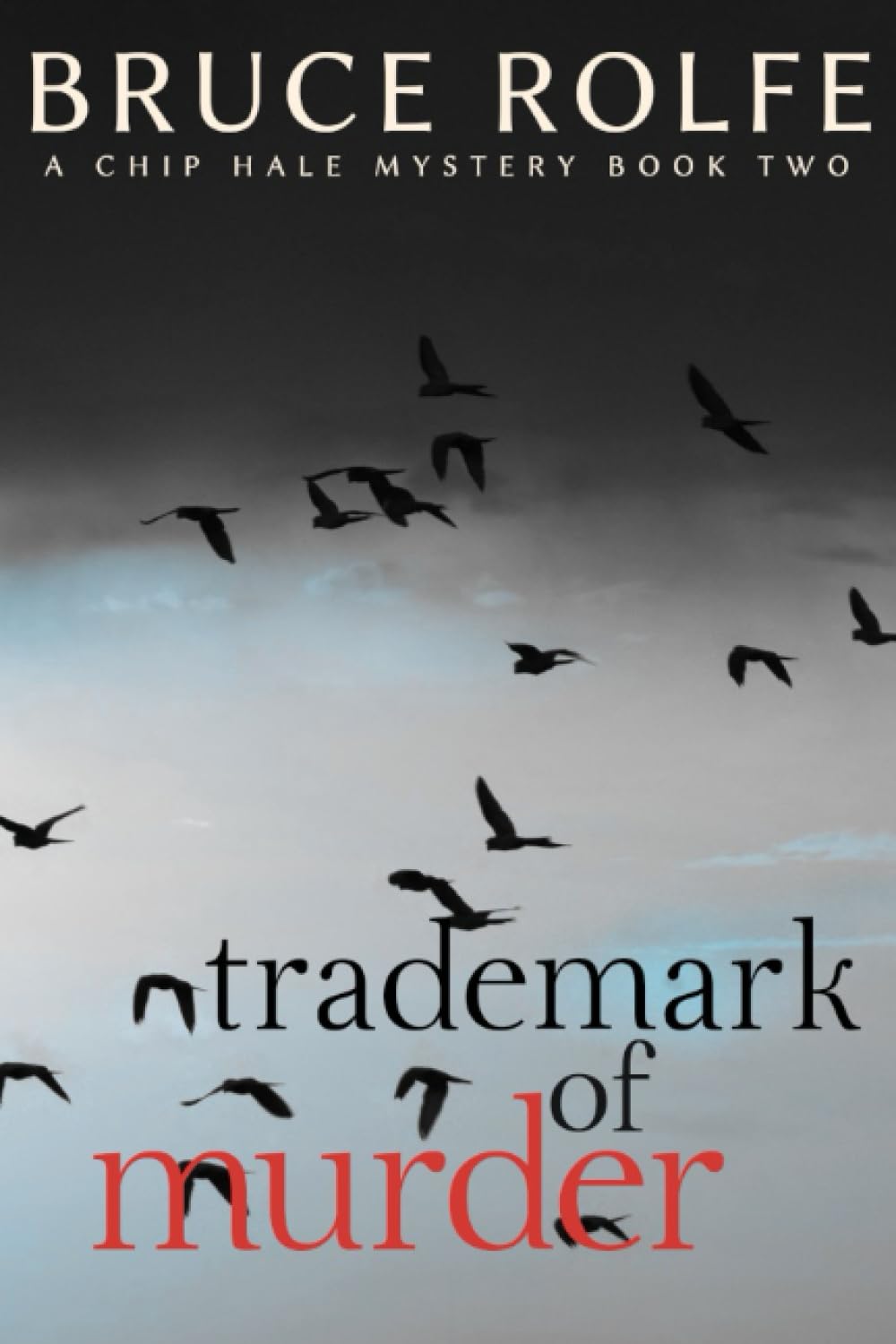 Trademark of Murder (Chip Hale Mysteries)
