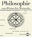Produktbild Philosophie von Platon bis Nietzsche (Digitale Bibliothek 2)