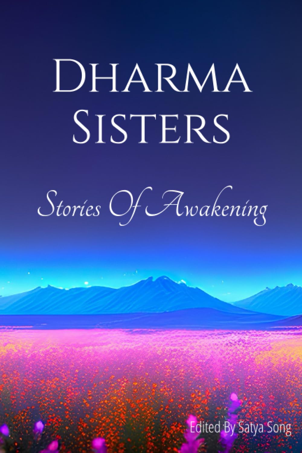 Dharma Sisters: Stories of Awakening