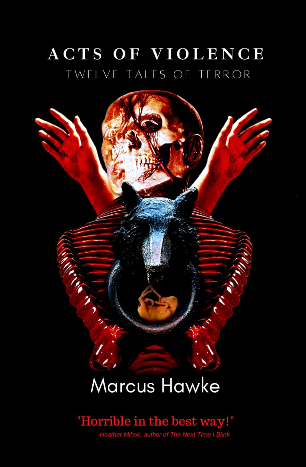 Acts of Violence: Twelve Tales of Terror