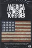 America: A Tribute to Heroes
