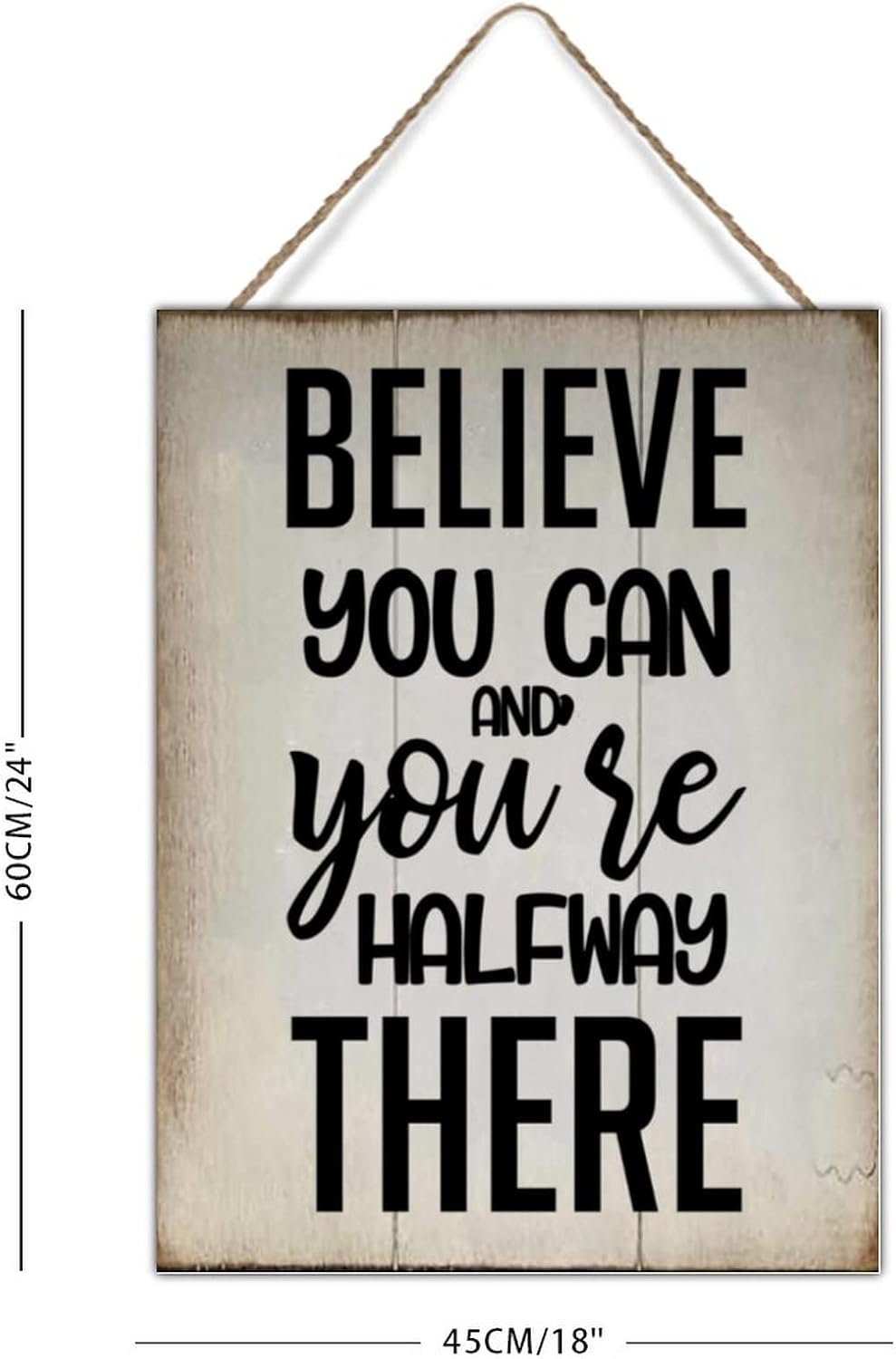 Vintage Wood Sign Believe You Can and You're Halfway There Wood Wall Art Sign Inspirational Motivational Quote Sign Plaque Farmhouse Wood Wall Art Plaques 18x24in