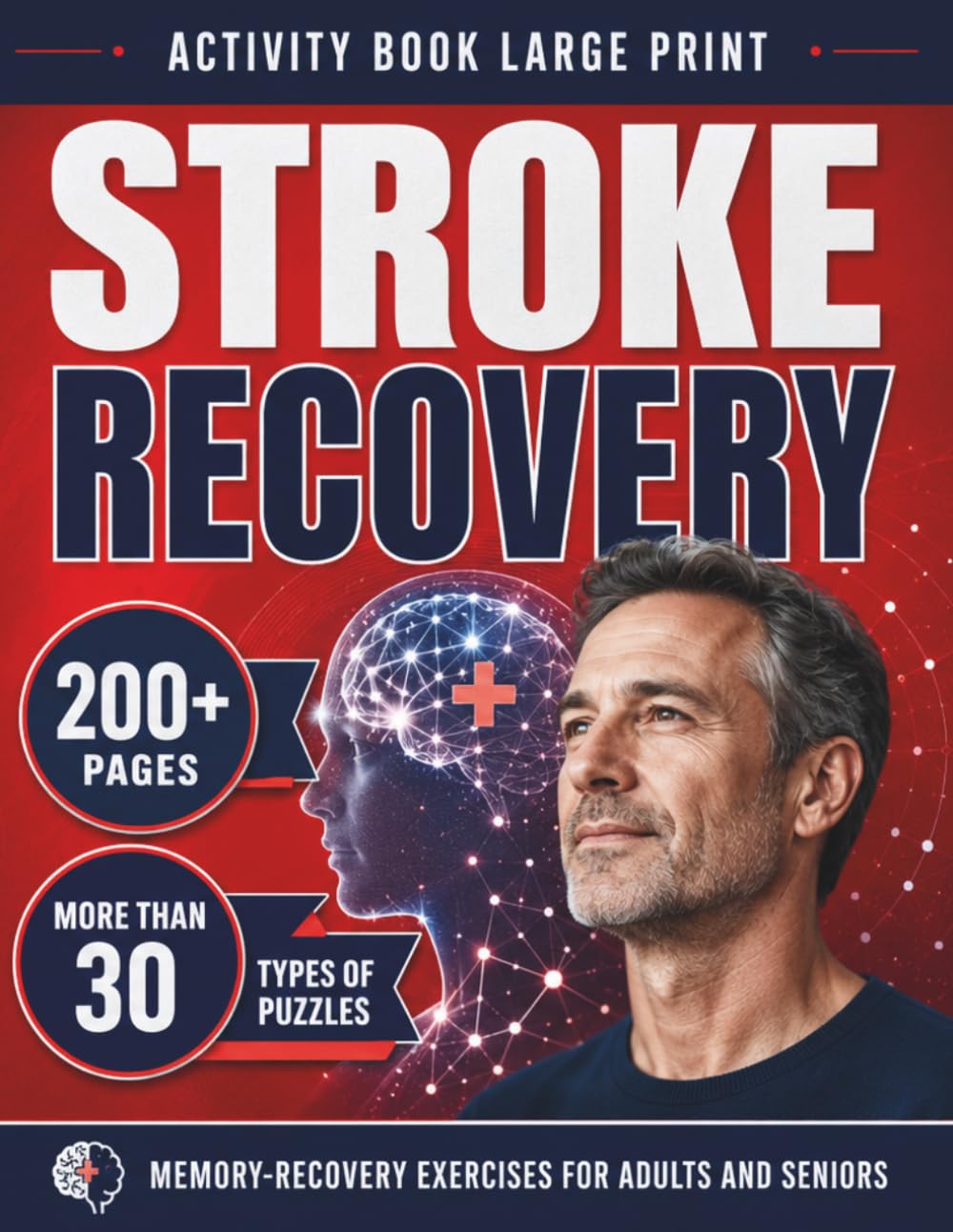 Stroke Recovery Activity Book: Large Print Workbook for Traumatic Brain Injury and Aphasia Rehabilitation | Cognitive Games for After Stroke Patients ... for Adults and Seniors with Solutions