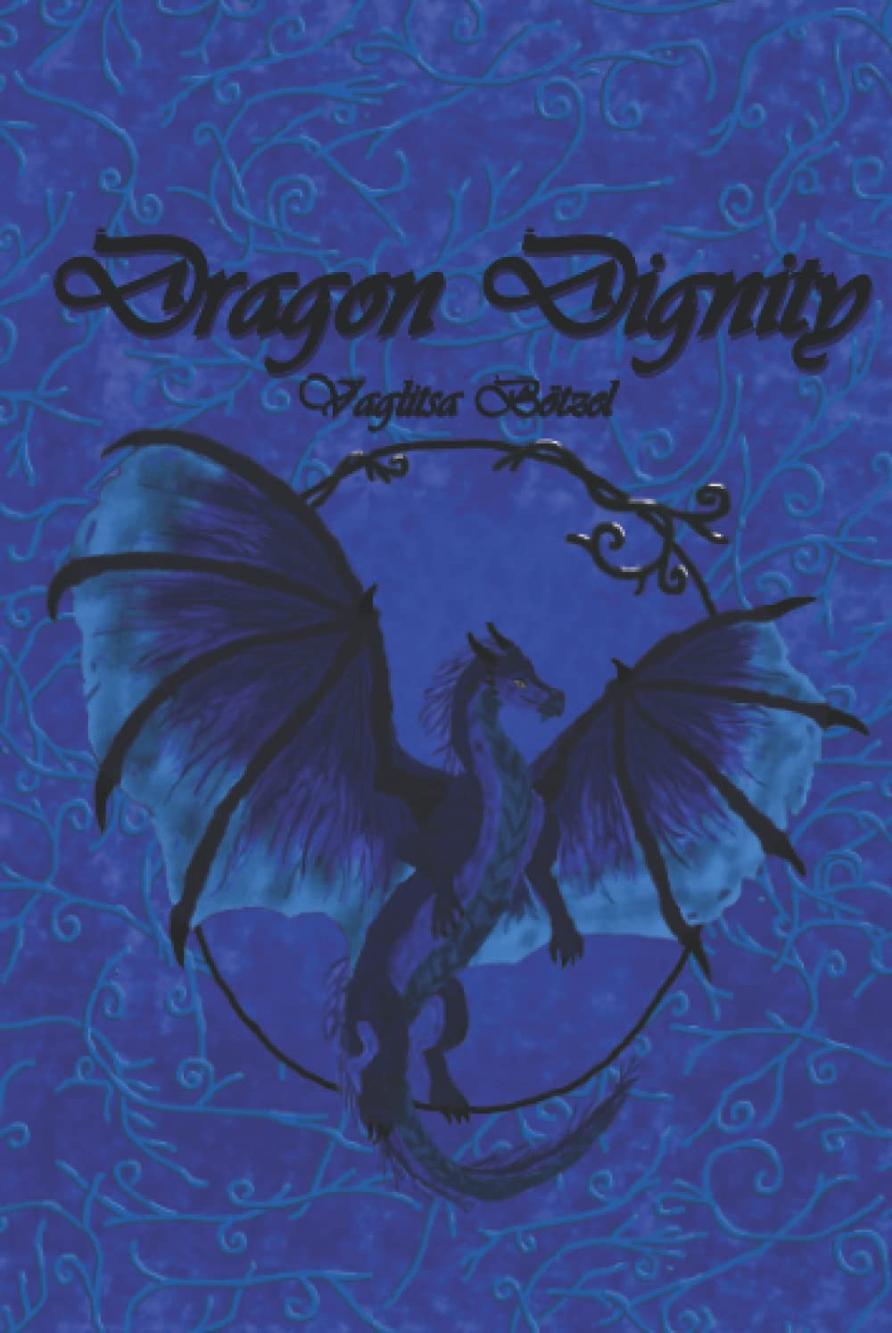Dragon Dignity (Dragen Life) Paperback – Big Book, 14 October 2022
