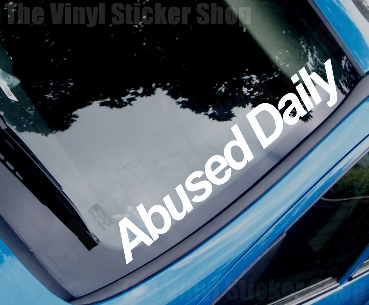 Decalarama White Car Sticker Abused Daily Novelty Van Window Bumper Boot Door Decal - Large