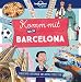 Produktbild LONELY PLANET Kinderreiseführer Komm mit nach Barcelona: Geschichten, Geheimnisse und anderes cooles Zeug