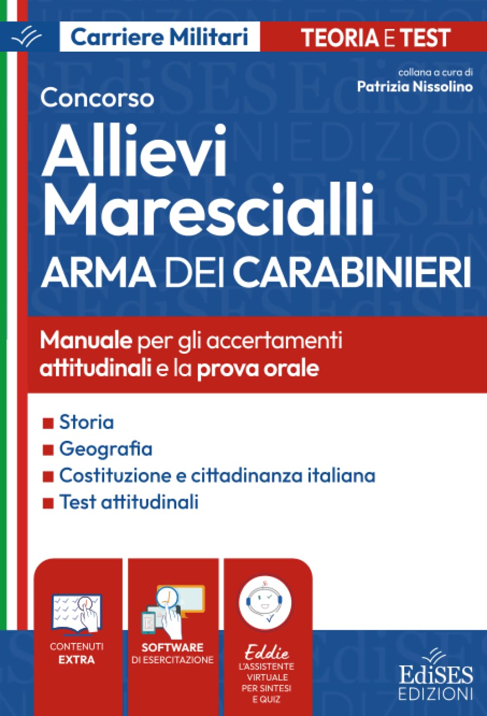 Concorso Allievi Marescialli Carabinieri: Manuale di completamento: prova attitudinale e orale