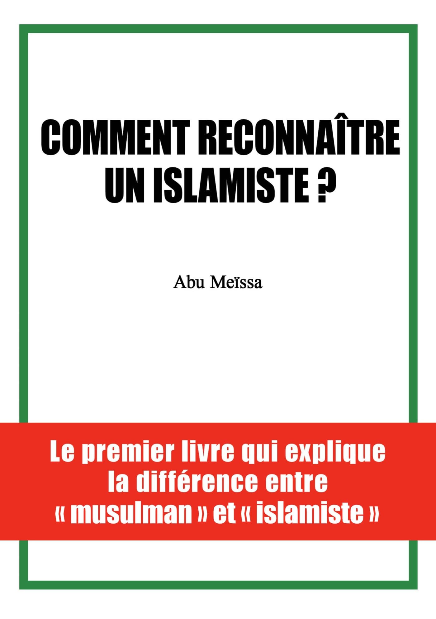 Comment reconnaître un islamiste ?
