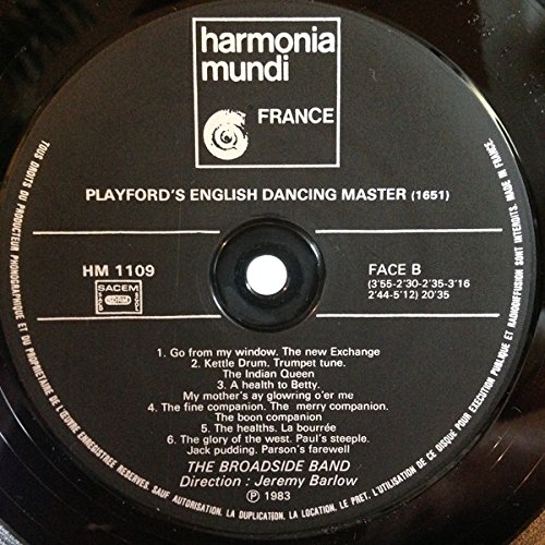 Country Dances: John Playford's English Dancing Master, 1651 - The Broadside Band, Jeremy Barlow