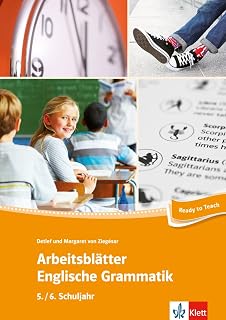 Arbeitsblätter Englische Grammatik 5./ 6. Schuljahr: 43 Arbeitsblätter für einen kommunikativen Grammatikunterricht