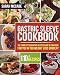 Gastric Sleeve Cookbook: The Complete Bariatric Recipes Guide & Cookbook for you after Weight Loss Surgery - With Over 110 recipes (Bariatric Cookbook)
