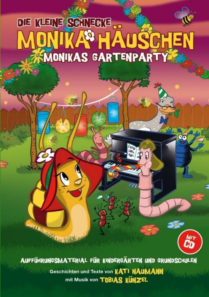 Die Kleine Schnecke Monika Hauschen: Monikas Gartenparty (Auffuhrungsmaterial fur Kindergarten und Grundschulen (Book & CD)): Noten, Songbook, CD für ... für Kindergärten und Grundschulen