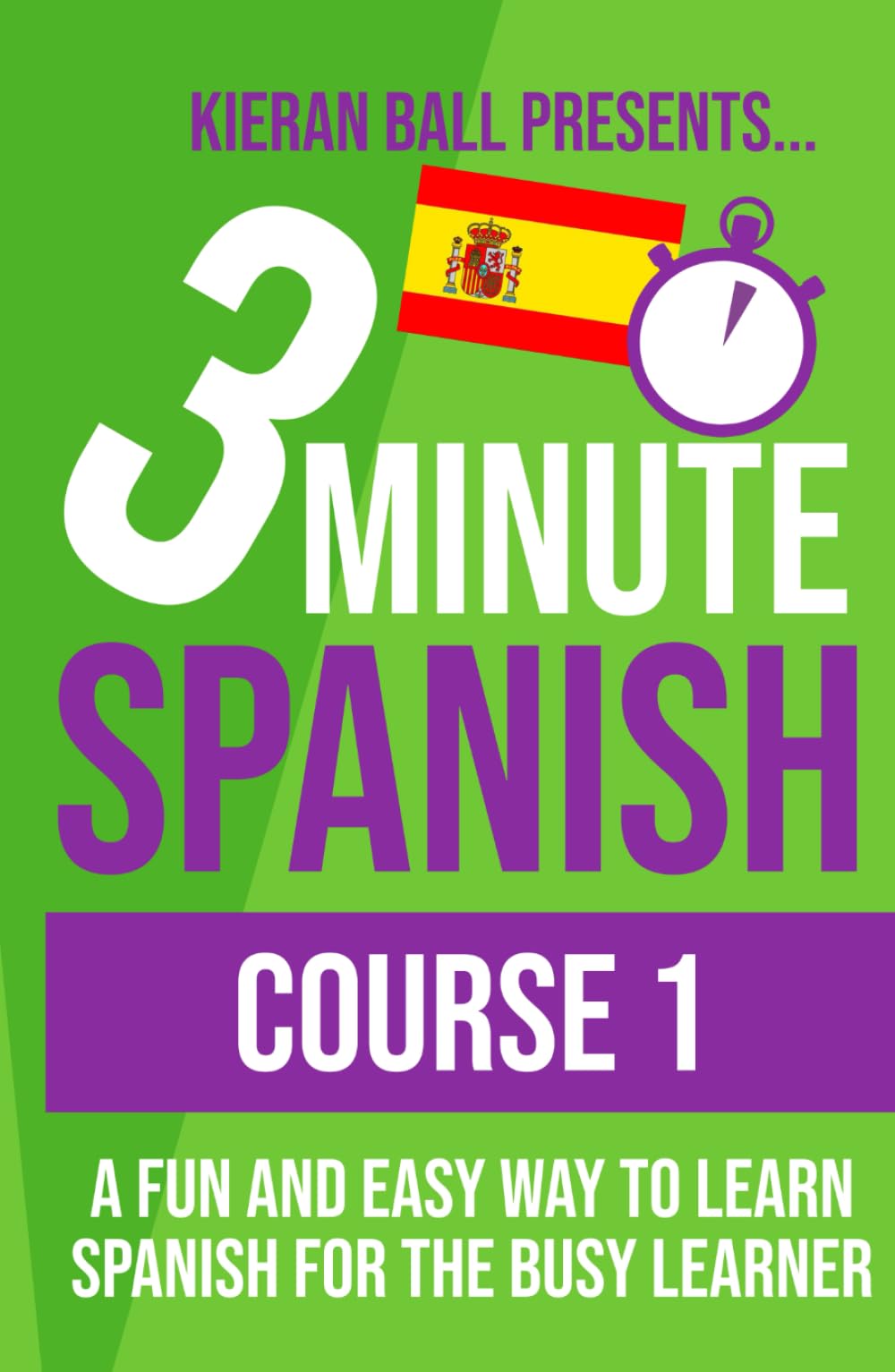 3 Minute Spanish - Course 1: Language lessons for beginners