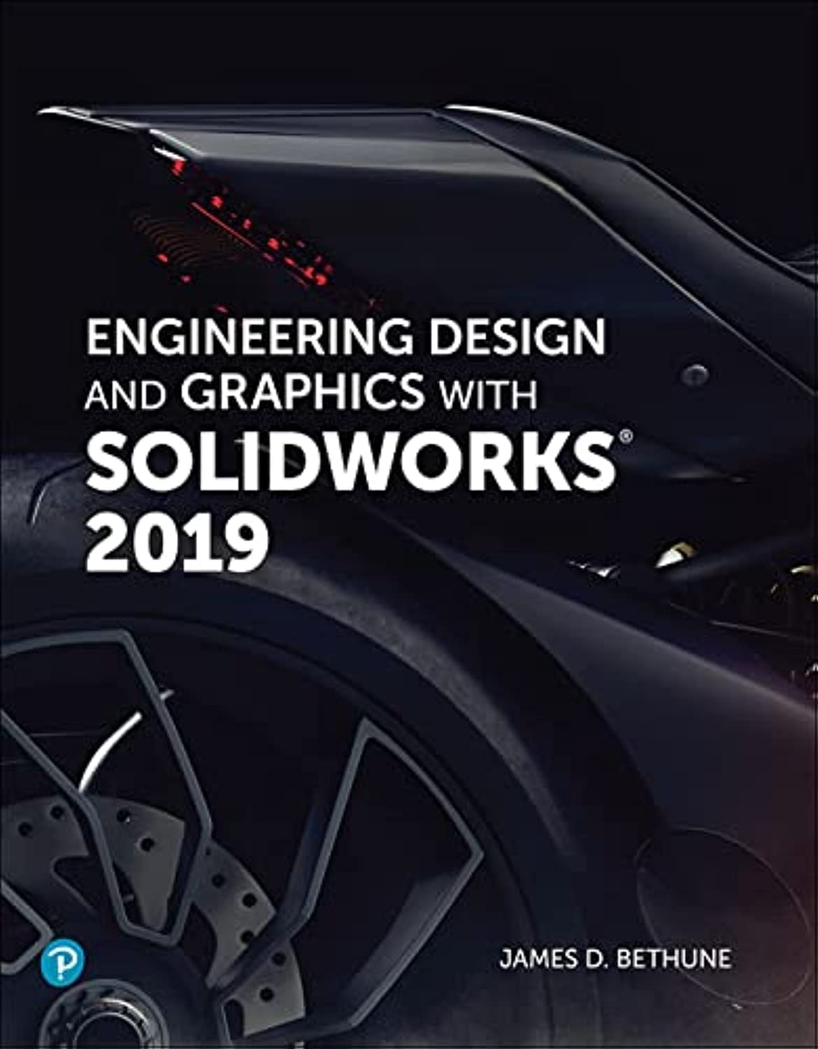 Macromedia Press Engineering Design and Graphics with SolidWorks 2019