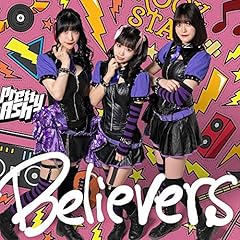 Believers / Pretty Ash