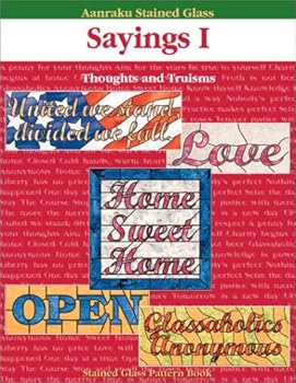 Paperback Aanraku Stained Glass Pattern Book Sayings Vol. 1. Book