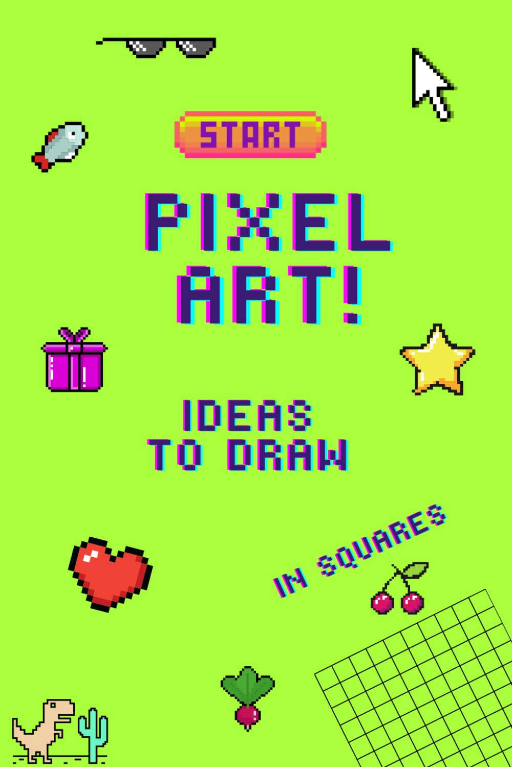 Pixel Art Ideas To Draw In Squares Runo, Anna Kitap