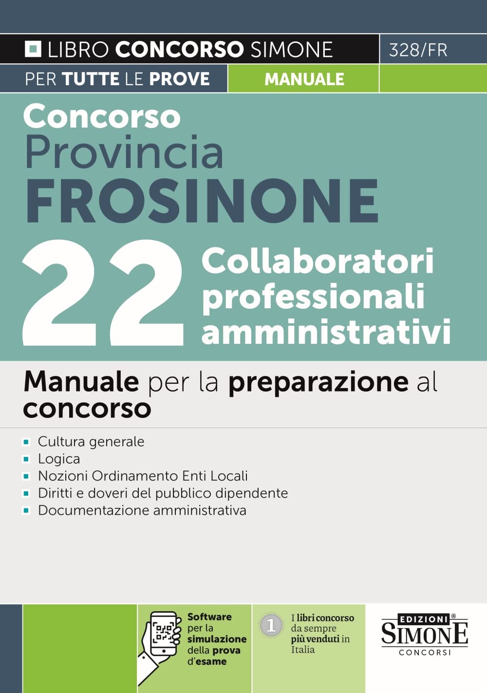 Concorso Provincia di Frosinone 22 Collaboratori Professionali Amministrativi - Manuale per la preparazione al concorso