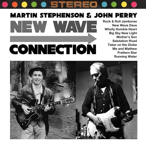 Martin Stephenson & John Perry New Wave Connection CD New 5065001319501