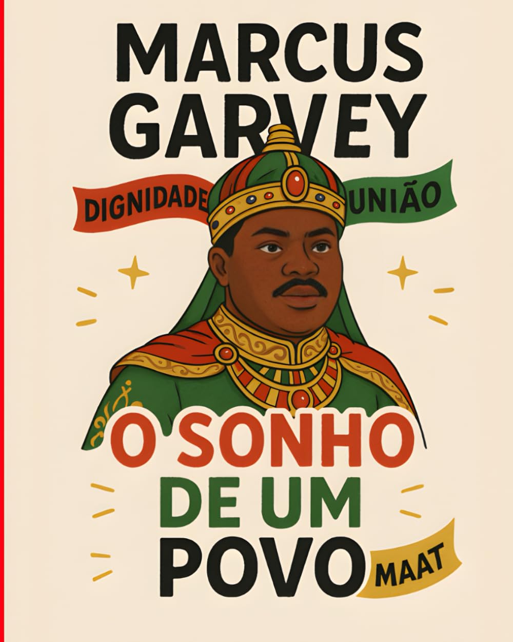 Marcus Garvey: O Sonho de um Povo