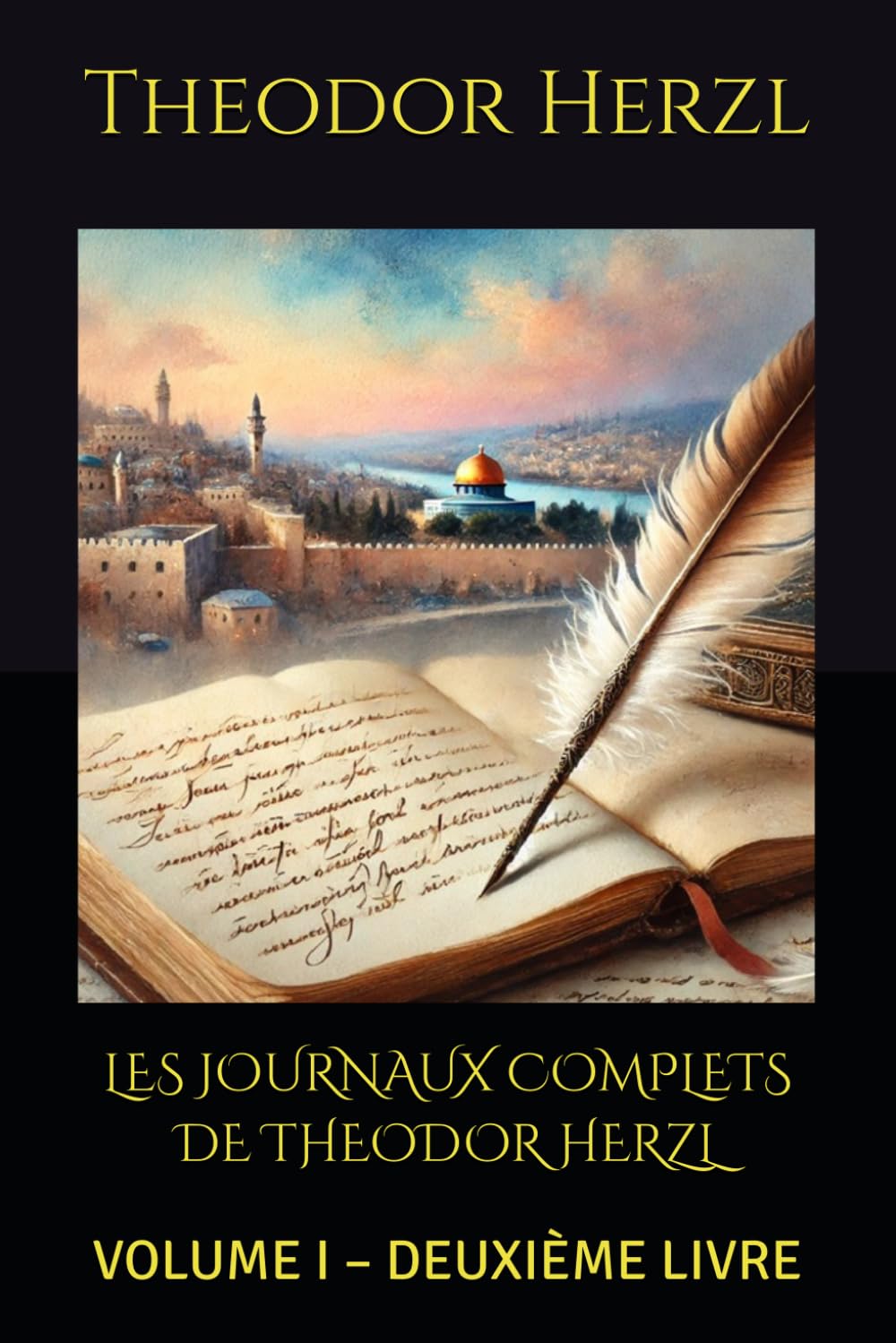LES JOURNAUX COMPLETS DE THEODOR HERZL: VOLUME I – DEUXIÈME LIVRE