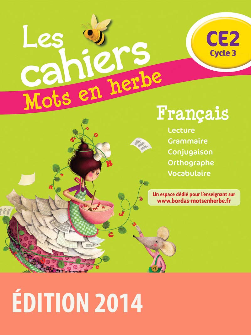 Mots en herbe CE2 2014 Cahier d'exercices: Les cahiers