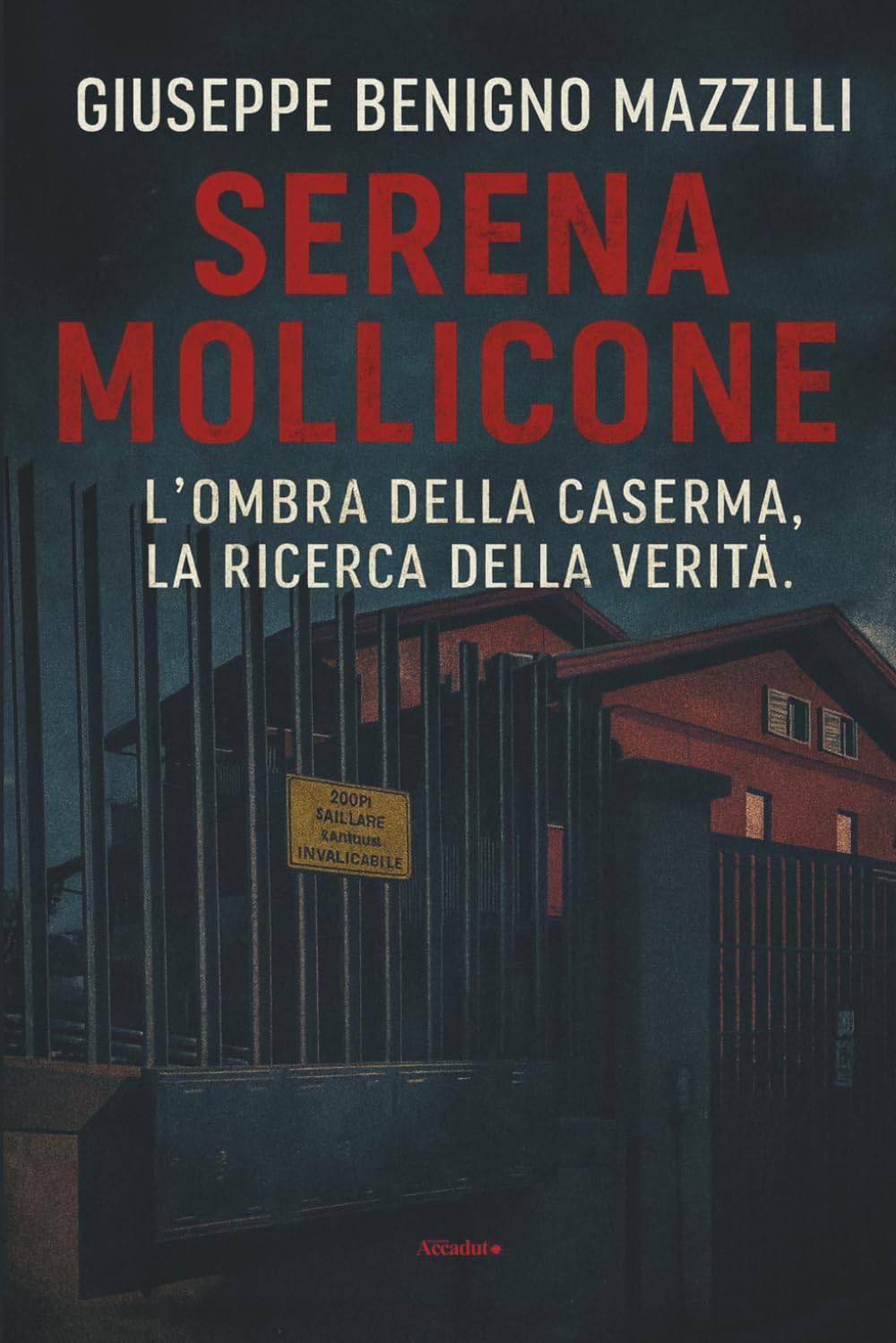 SERENA MOLLICONE: L’Ombra della Caserma, la Ricerca della Verità (Realmente Accaduto)