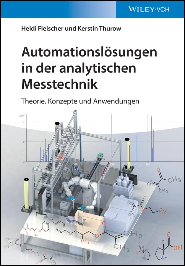 Automationslösungen in der analytischen Messtechnik: Theorie, Konzepte und Anwendungen