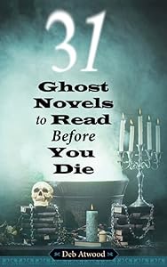 31 Ghost Novels to Read Before You Die