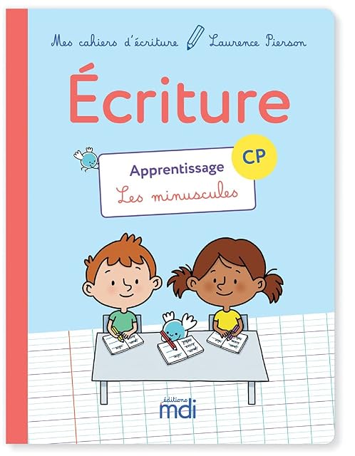 Portada de Ecriture Cp : Apprentissage les Minuscules
