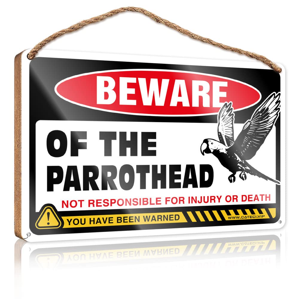 HELIOFORGE Home Hanging Sign Beware Of Parrothead Wooden Sign(23X35CM)