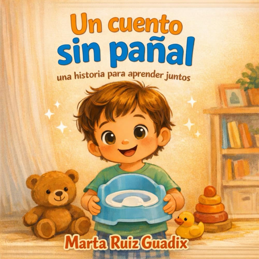 Un Cuento sin pañal: Una historia para aprender juntos