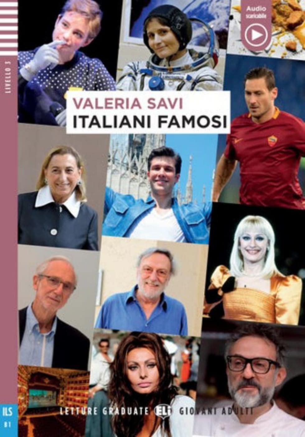 Italiani famosi: Lektüre mit Audio-Online