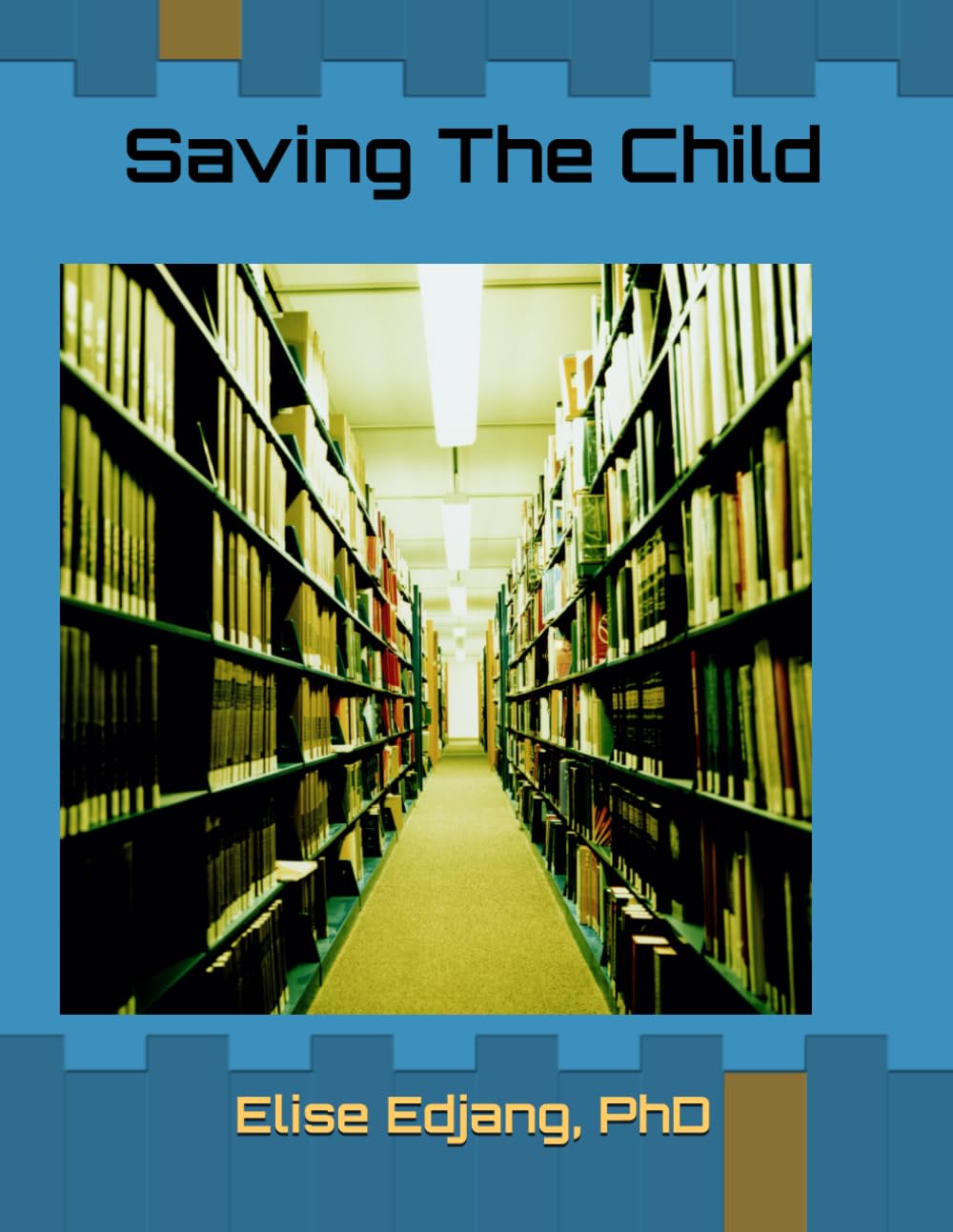 Saving The Child: For With God, All Things Are Possible.