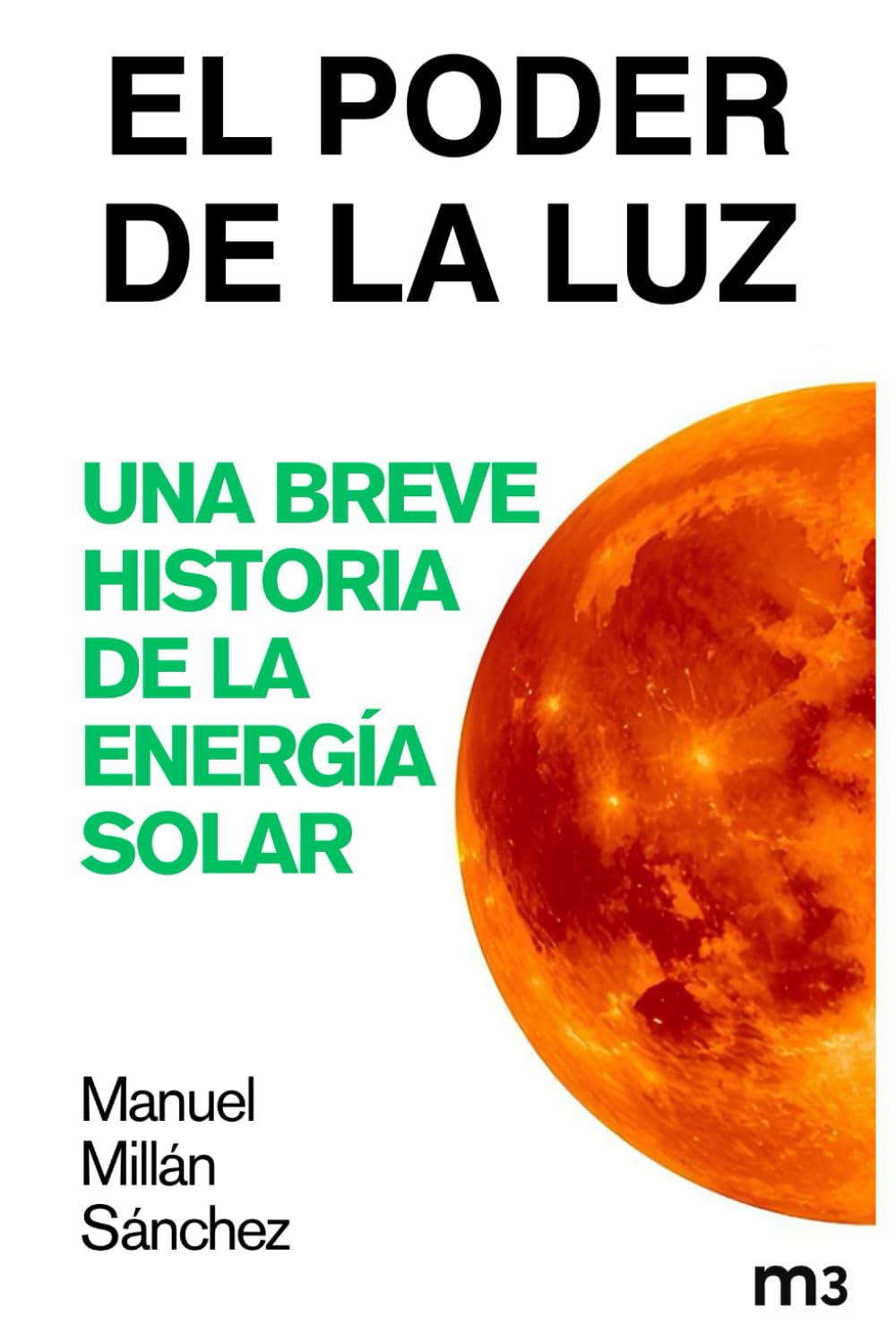 El poder de la luz: Una breve historia de la energía solar