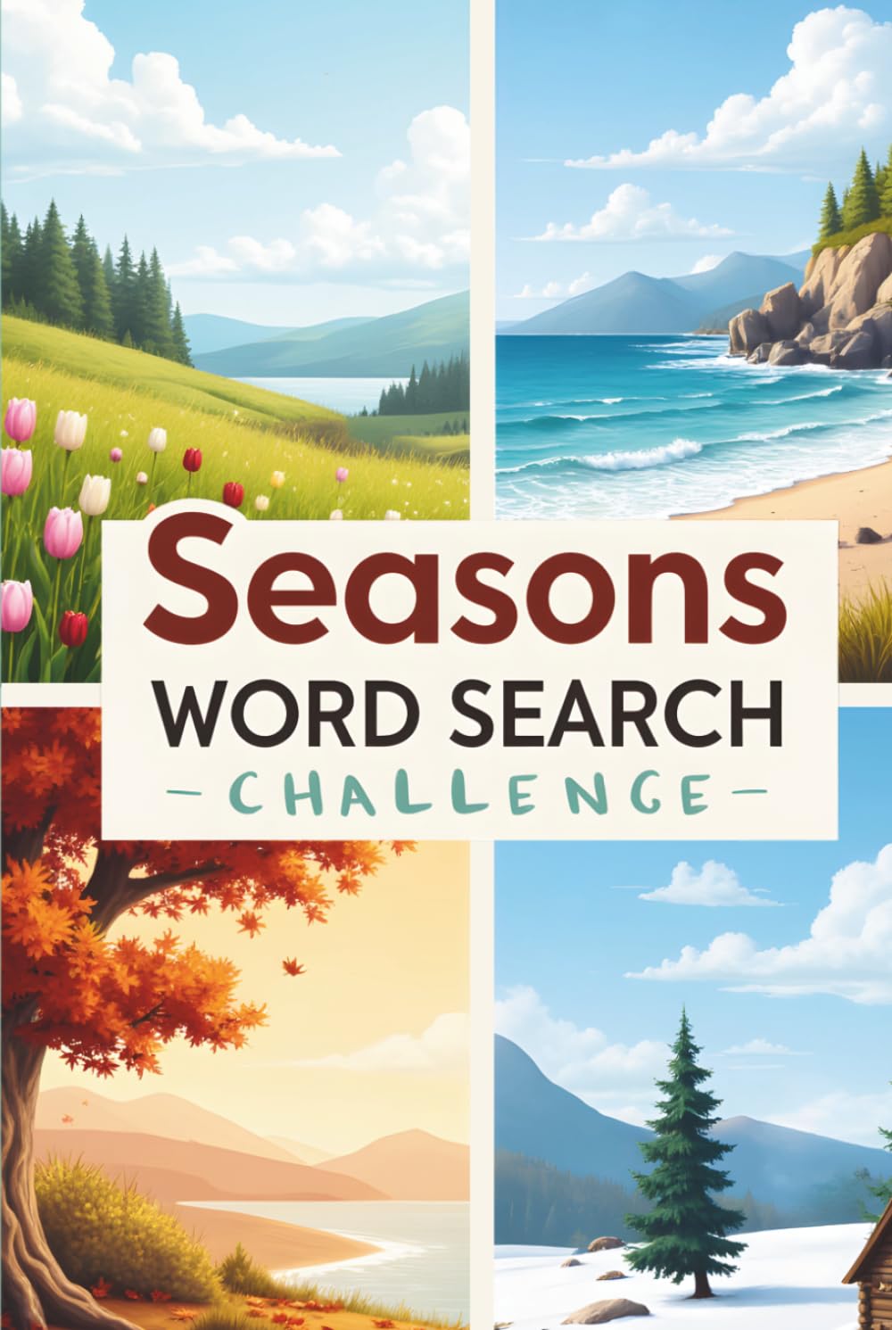 Seasons Word Search Challenge: Strengthen Vocabulary, Memory, and Thinking Skills with 50 Challenging Puzzles plus 10 Bonus Coloring Pages!