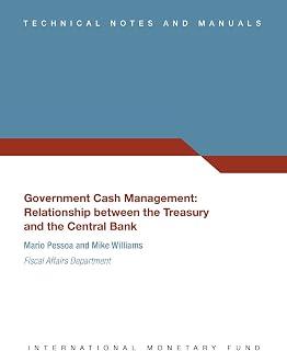 Government Cash Management : Relationship between the Treasury and the Central Bank