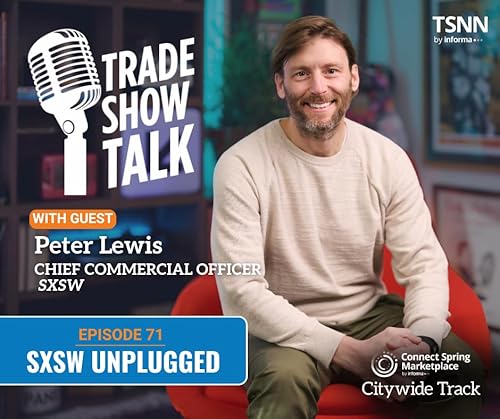 Ep. 71: SXSW Unplugged with Chief Commercial Officer Peter Lewis